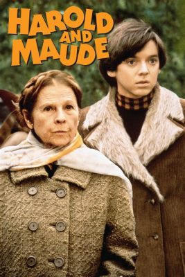 Harold and Maude –  a Quirky Romance That Will Challenge Your Perceptions of Life and Death!