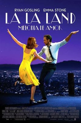 La La Land! An Ode to Dreams and the Dazzle of Hollywood!