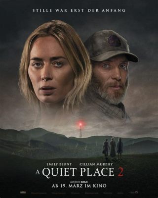 Quiet Place Part II: การผจญภัยที่น่าขนลุกและความสัมพันธ์ครอบครัวที่เข้มแข็ง!