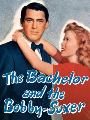 The Bachelor and the Bobby-Soxer – A Story of Forbidden Love and Quirky Family Dynamics!